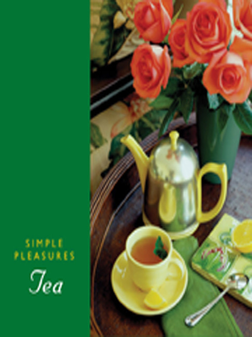 Title details for Simple Pleasures of Tea by Susannah Seton - Available